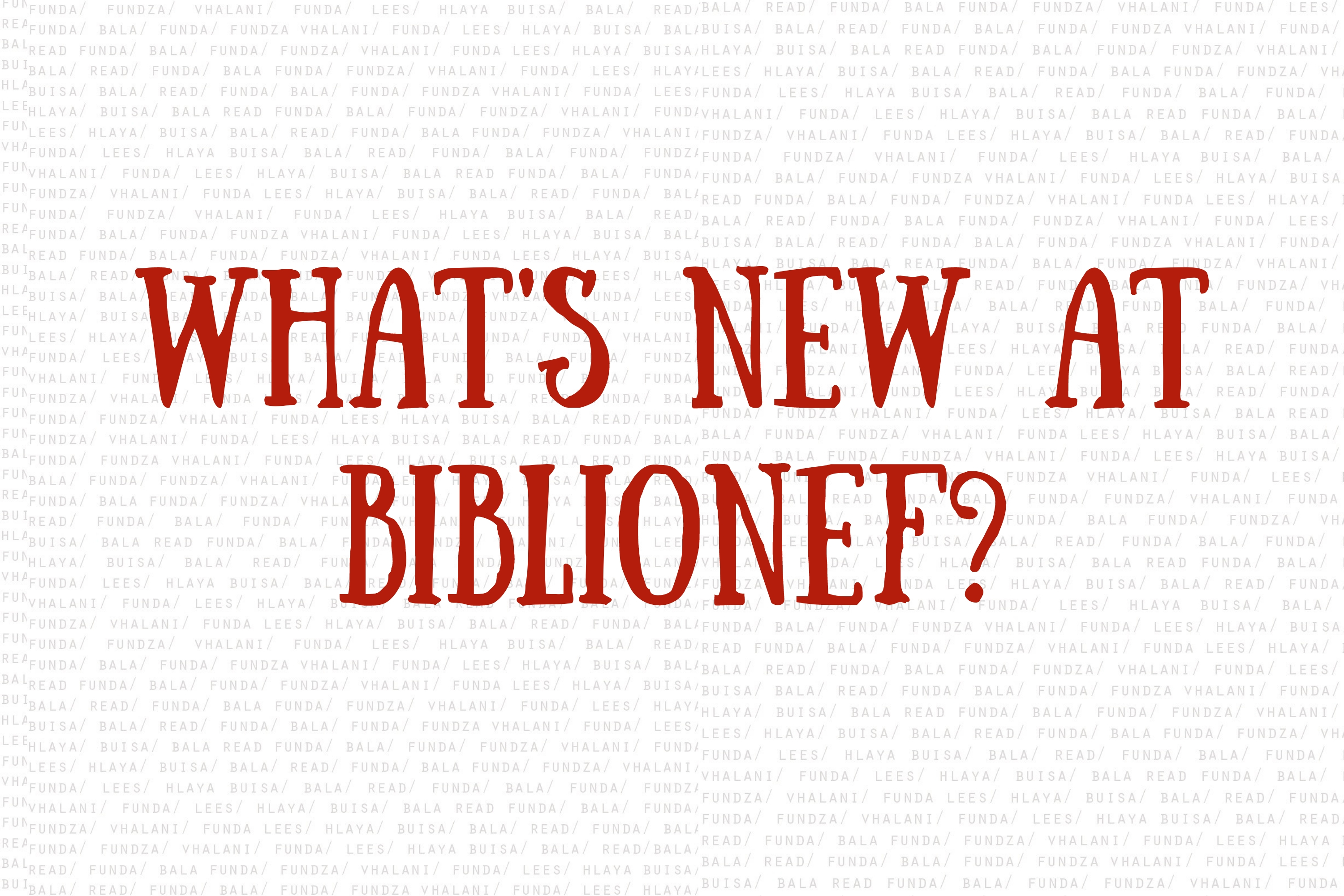 Whats new at Biblionef